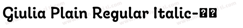 Giulia Plain Regular Italic字体转换